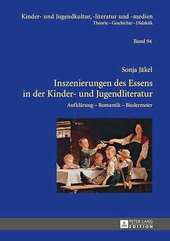 Inszenierungen des Essens in der Kinder- und Jugendliteratur
