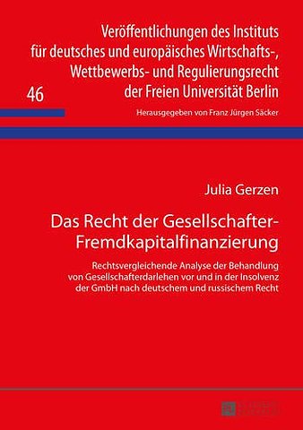 Das Recht Der Gesellschafter-Fremdkapitalfinanzierung