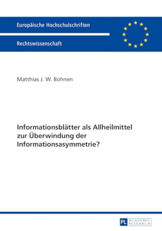 Informationsblaetter ALS Allheilmittel Zur Ueberwindung Der Informationsasymmetrie?