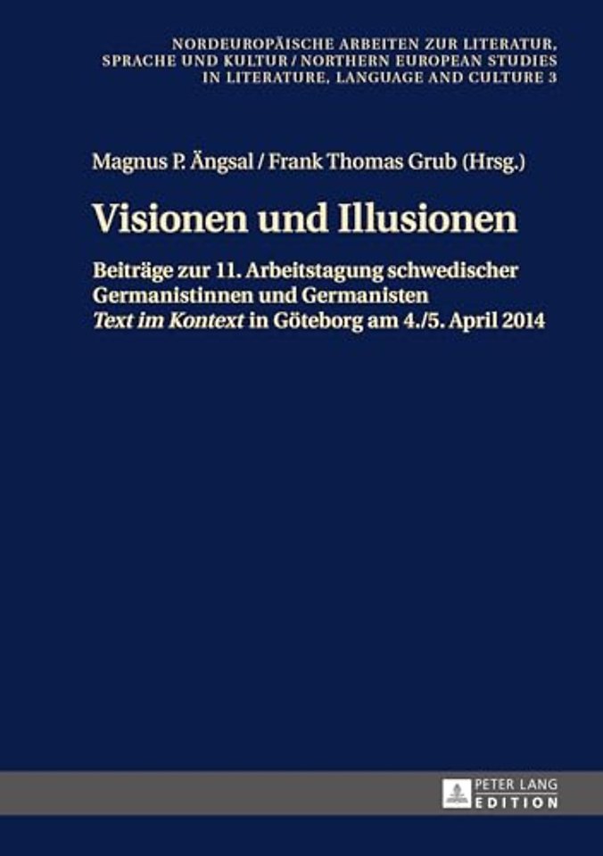 Visionen und Illusionen