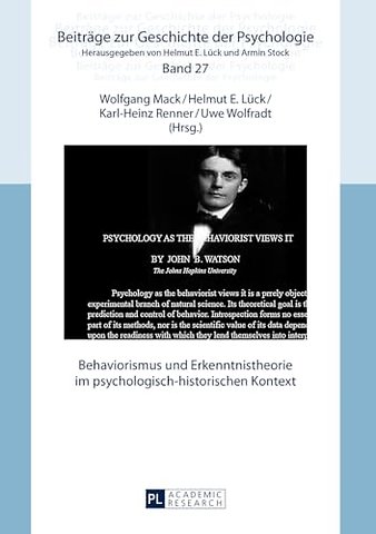 Behaviorismus Und Erkenntnistheorie Im Psychologisch-Historischen Kontext