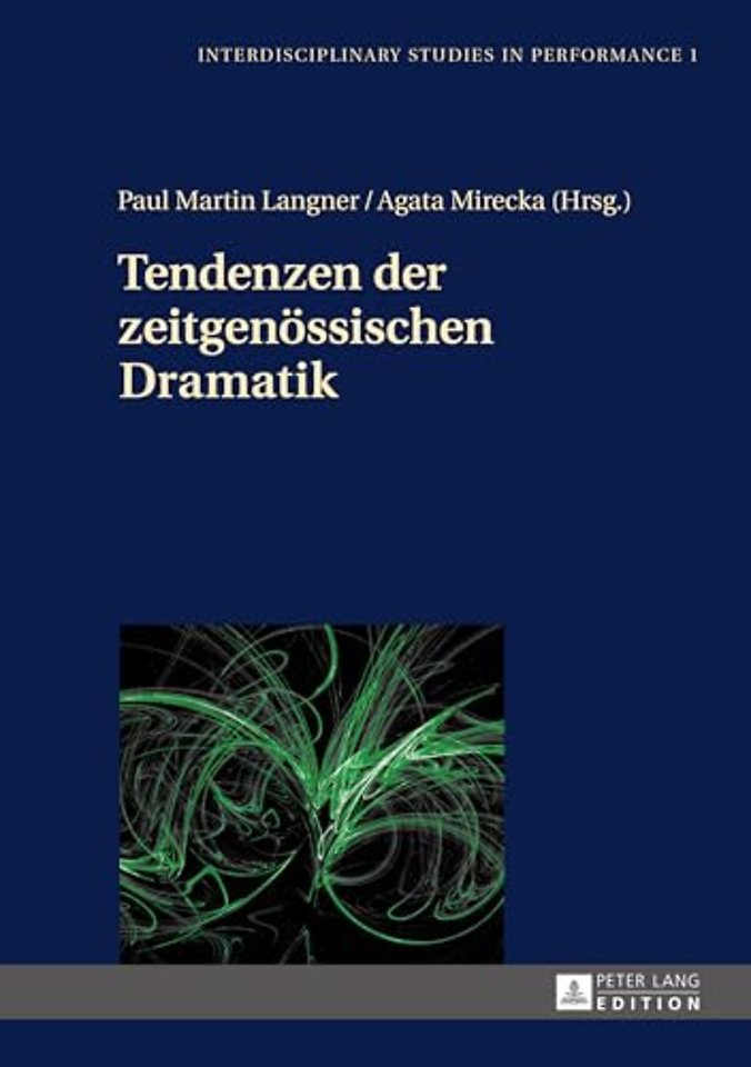 Tendenzen der zeitgenoessischen Dramatik