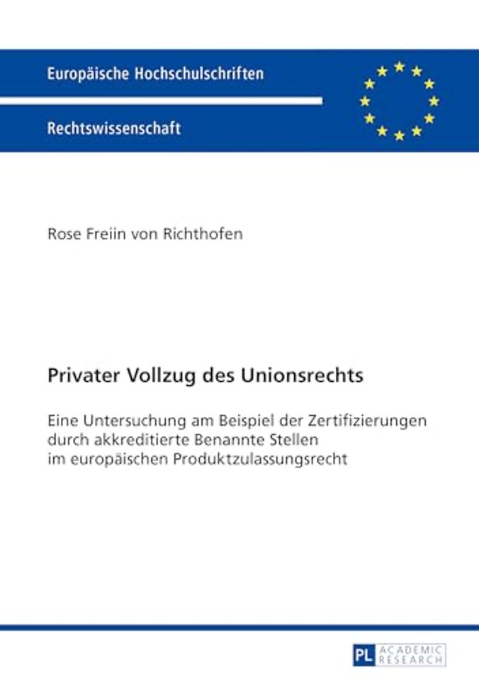 Privater Vollzug des Unionsrechts