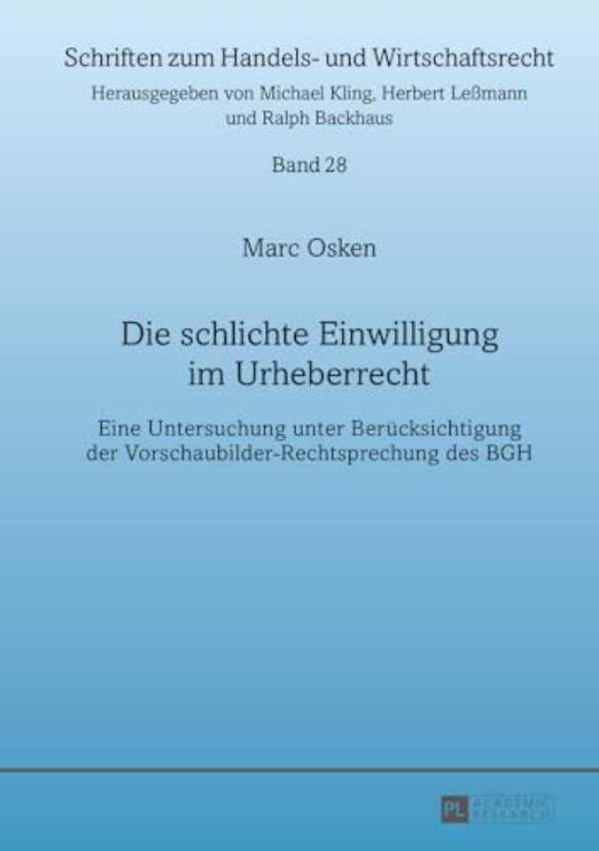 Die schlichte Einwilligung im Urheberrecht