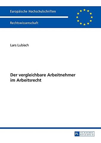Der vergleichbare Arbeitnehmer im Arbeitsrecht