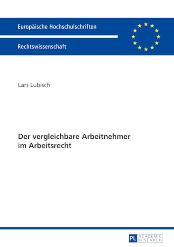 Der vergleichbare Arbeitnehmer im Arbeitsrecht