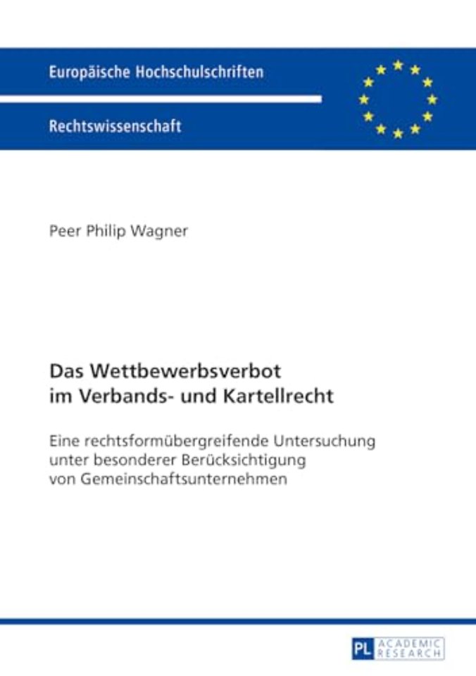 Das Wettbewerbsverbot im Verbands- und Kartellrecht