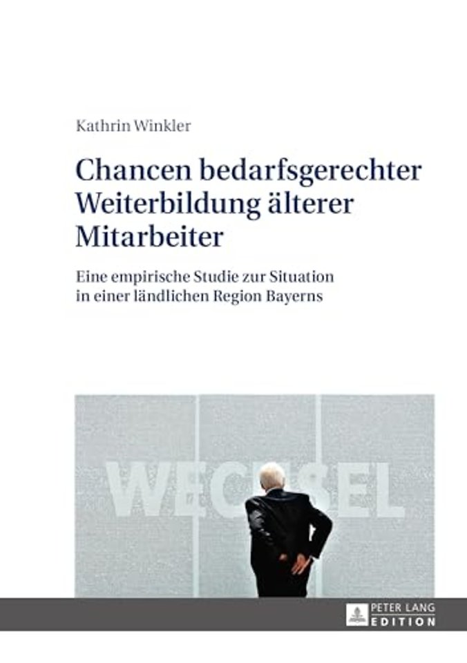Chancen Bedarfsgerechter Weiterbildung Aelterer Mitarbeiter