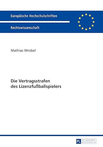 Die Vertragsstrafen Des Lizenzfußballspielers