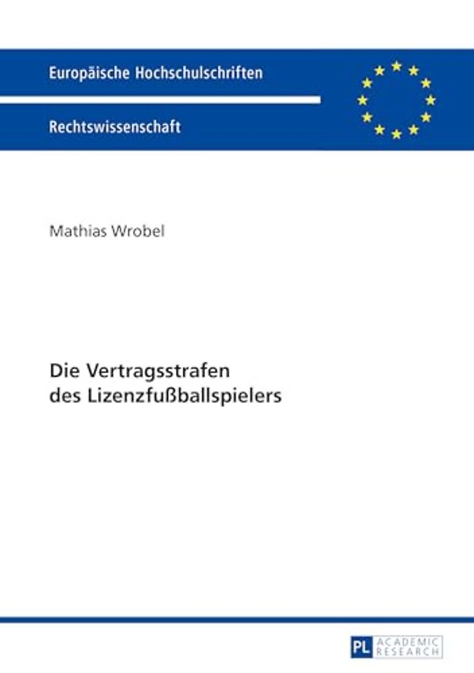 Die Vertragsstrafen Des Lizenzfußballspielers