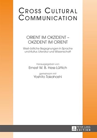 Orient im Okzident - Okzident im Orient