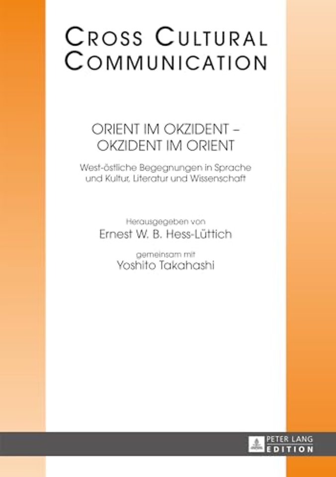 Orient im Okzident - Okzident im Orient