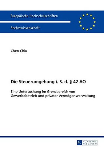 Die Steuerumgehung I. S. D. § 42 Ao