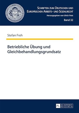 Betriebliche Uebung Und Gleichbehandlungsgrundsatz