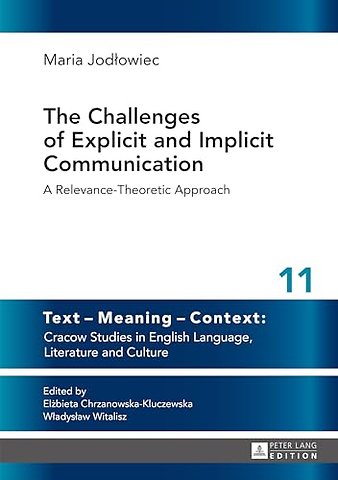 The Challenges of Explicit and Implicit Communication