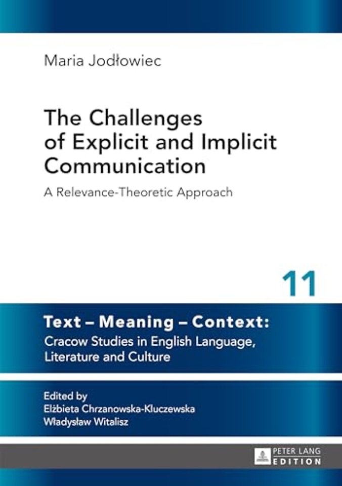 The Challenges of Explicit and Implicit Communication