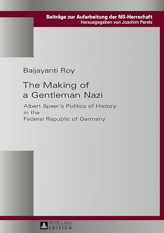 The Making of a Gentleman Nazi