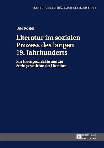 Literatur Im Sozialen Prozess Des Langen 19. Jahrhunderts