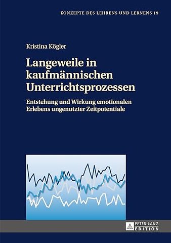 Langeweile in kaufmaennischen Unterrichtsprozessen