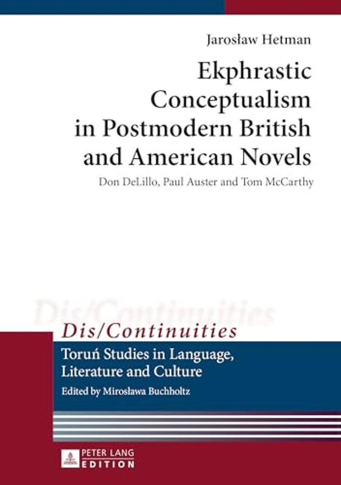 Ekphrastic Conceptualism in Postmodern British and American Novels