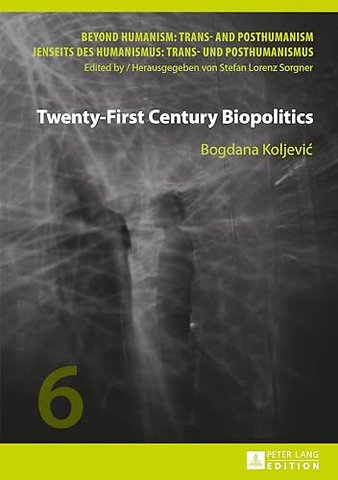 Twenty-First Century Biopolitics