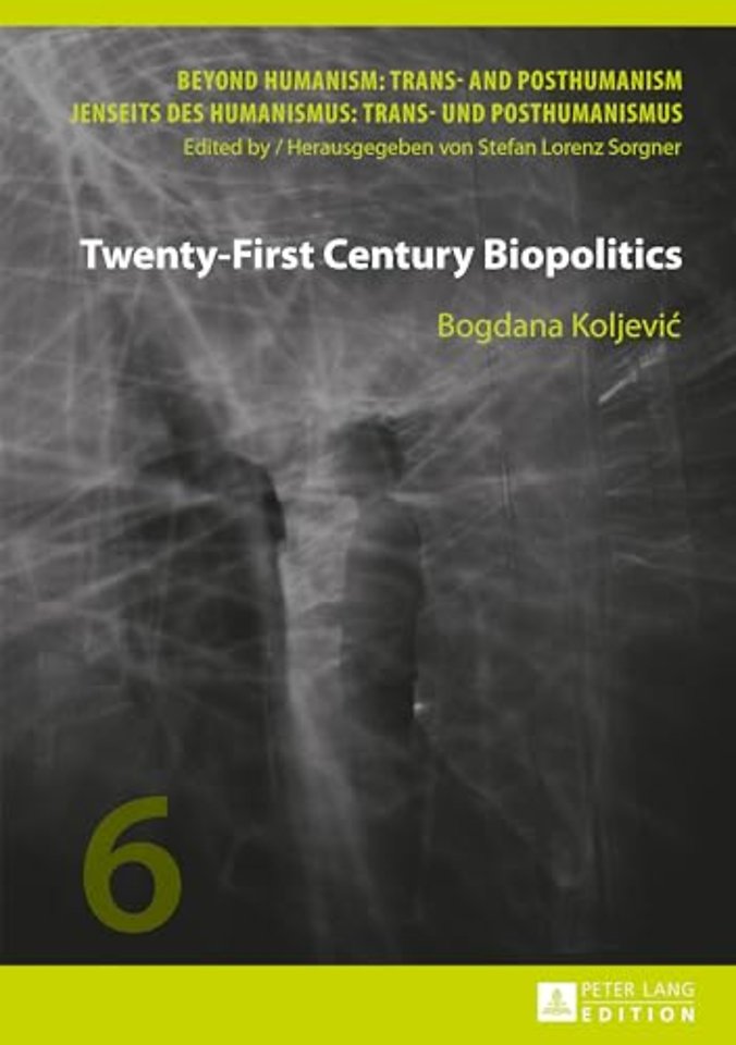 Twenty-First Century Biopolitics
