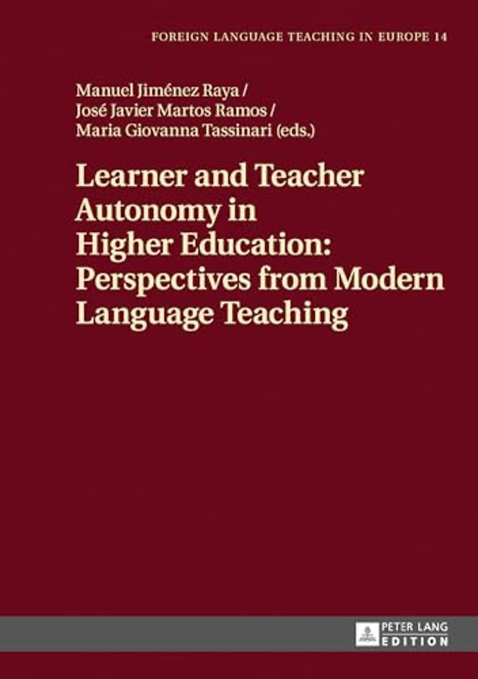 Learner and Teacher Autonomy in Higher Education: Perspectives from Modern Language Teaching