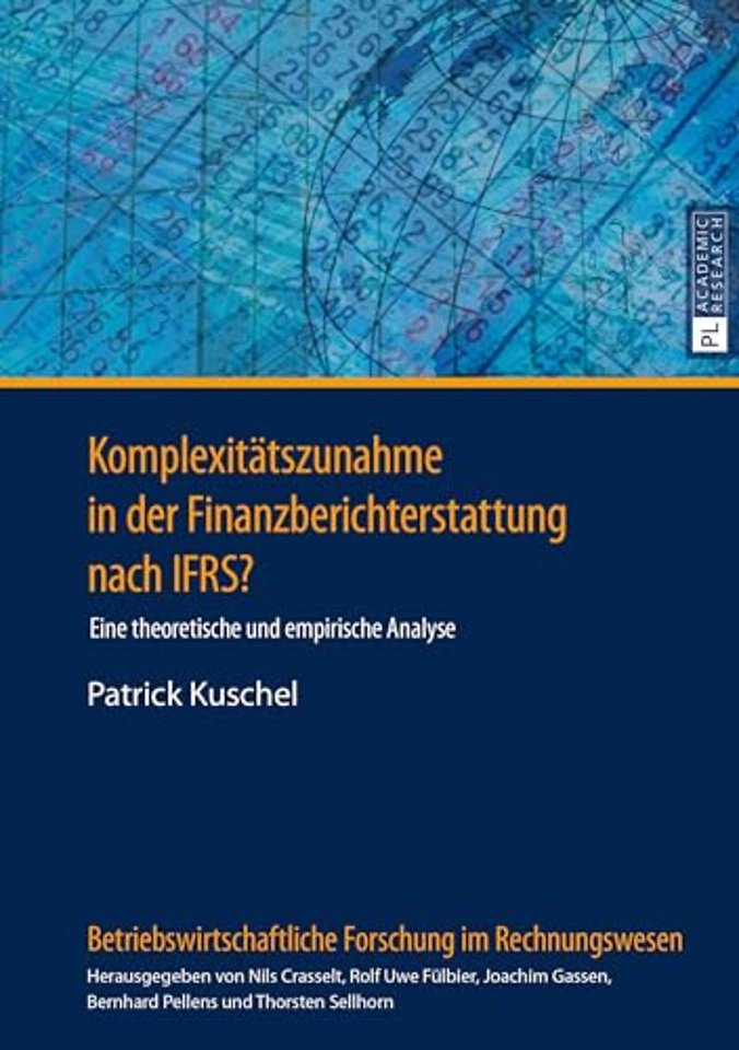 Komplexitaetszunahme in der Finanzberichterstattung nach IFRS?