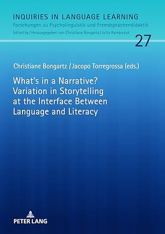 What's in a Narrative? Variation in Storytelling at the Interface Between Language and Literacy