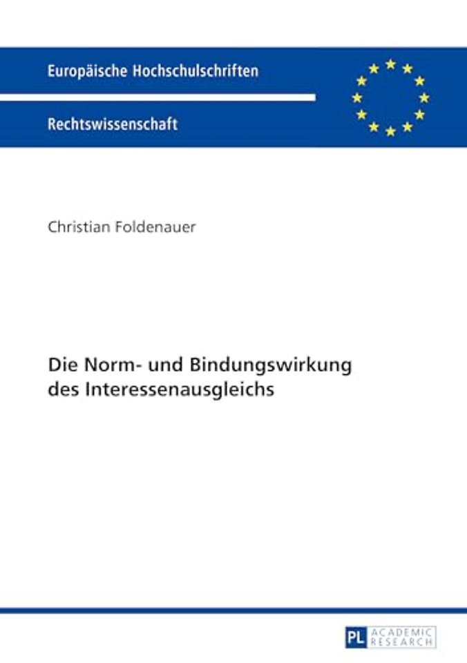 Die Norm- Und Bindungswirkung Des Interessenausgleichs