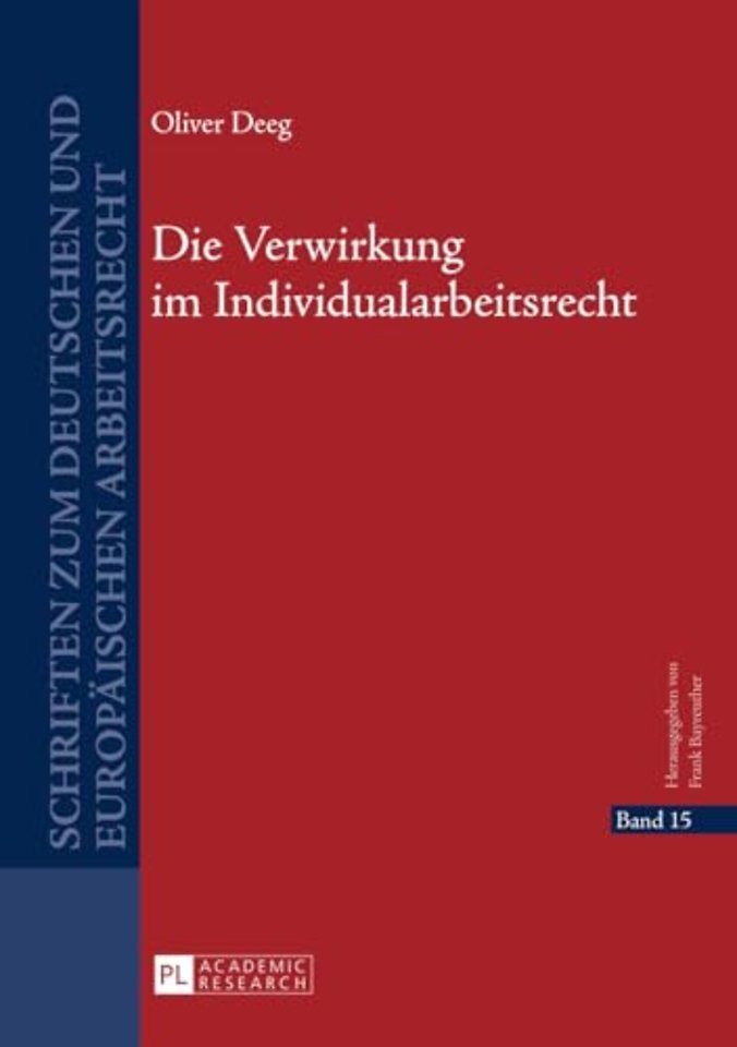 Die Verwirkung Im Individualarbeitsrecht