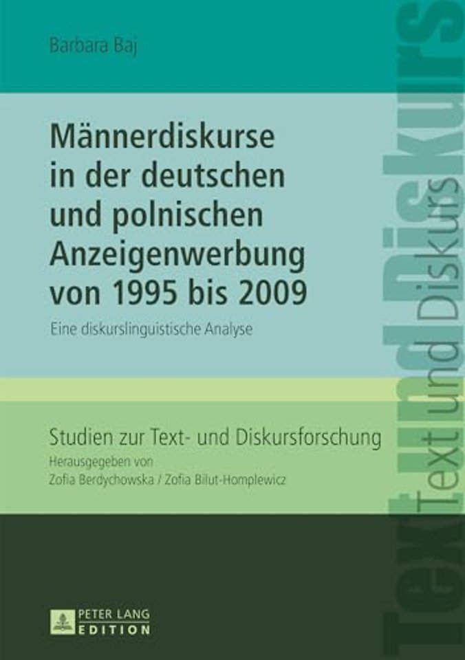Maennerdiskurse in Der Deutschen Und Polnischen Anzeigenwerbung Von 1995 Bis 2009