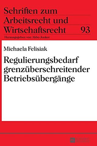 Regulierungsbedarf grenzueberschreitender Betriebsuebergaenge