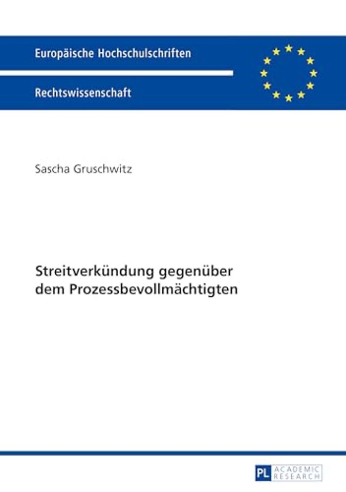 Streitverkundung Gegenuber Dem Prozessbevollmachtigten