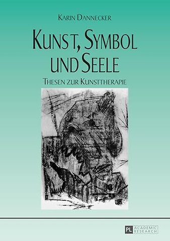 Kunst, Symbol Und Seele