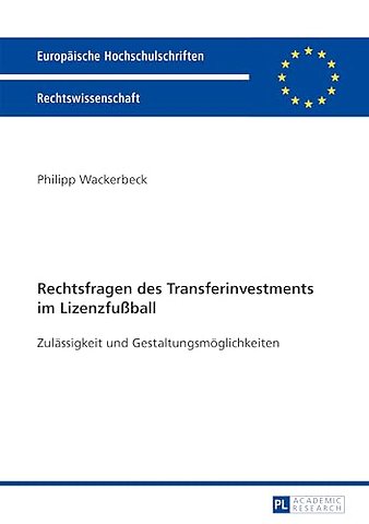 Rechtsfragen des Transferinvestments im Lizenzfußball