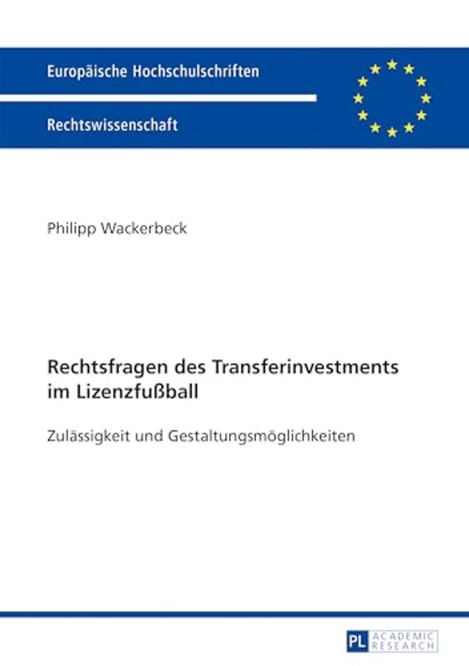 Rechtsfragen des Transferinvestments im Lizenzfußball