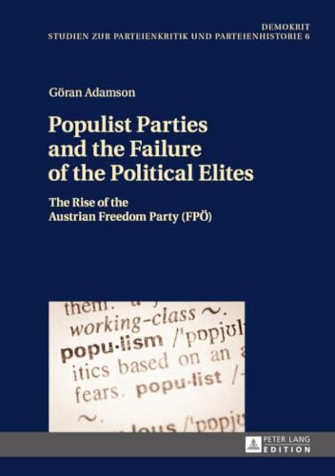 Populist Parties and the Failure of the Political Elites