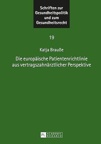 Die Europaeische Patientenrichtlinie Aus Vertragszahnaerztlicher Perspektive