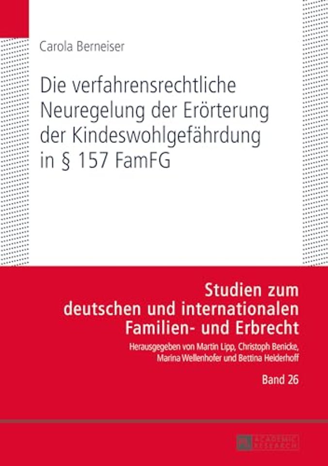 Die verfahrensrechtliche Neuregelung der Eroerterung der Kindeswohlgefaehrdung in § 157 FamFG