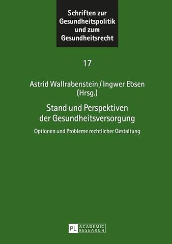 Stand und Perspektiven der Gesundheitsversorgung