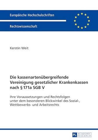 Die Kassenartenuebergreifende Vereinigung Gesetzlicher Krankenkassen Nach § 171a Sgb V