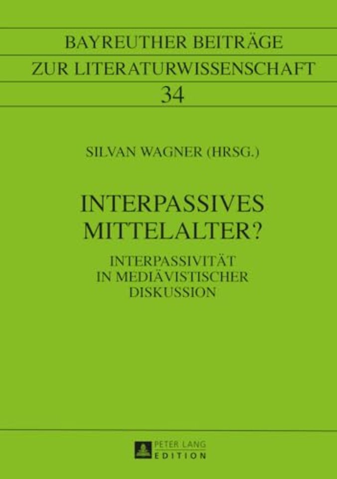 Interpassives Mittelalter?