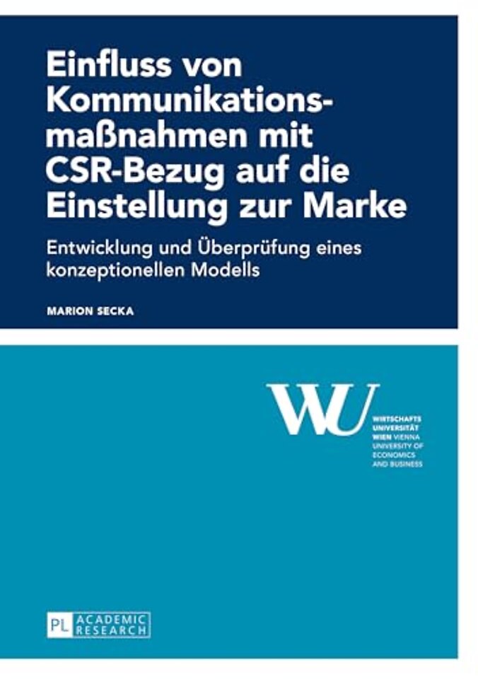 Einfluss Von Kommunikationsmaßnahmen Mit Csr-Bezug Auf Die Einstellung Zur Marke