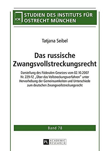 Das Russische Zwangsvollstreckungsrecht