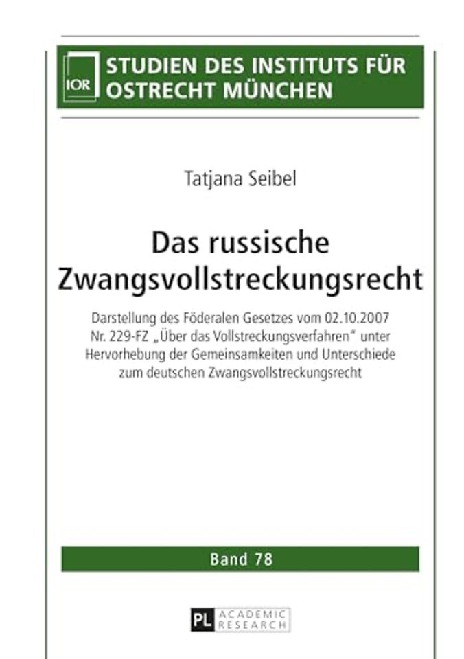 Das Russische Zwangsvollstreckungsrecht