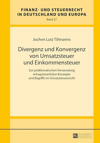 Divergenz Und Konvergenz Von Umsatzsteuer Und Einkommensteuer