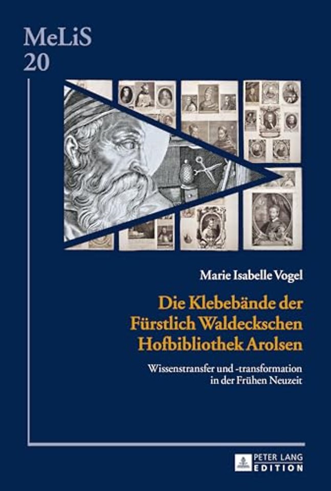 Die Klebebaende der Fuerstlich Waldeckschen Hofbibliothek Arolsen