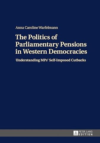 The Politics of Parliamentary Pensions in Western Democracies