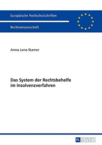 Das System Der Rechtsbehelfe Im Insolvenzverfahren